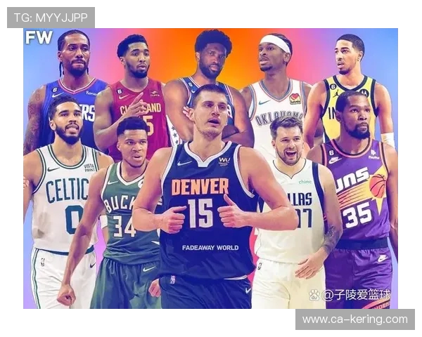 《探索NBA历史最佳阵容与未来潜力球员的交汇点》 《探索NBA历史最佳阵容与未来潜力球员的交汇点》