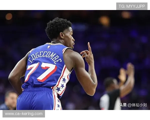 费城76人鏖战布鲁克林篮网恩比德爆发引领球队上演惊险逆转